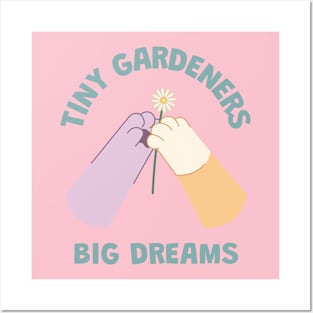 Tiny gardeners, big dreams! Posters and Art